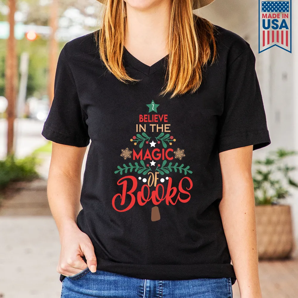 Believe In The Magic Of Books Book Lover Gift Women's V-neck T-shirt TSVB242